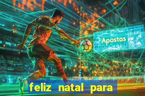 feliz natal para imprimir e recortar